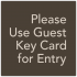 USE GUEST KEY CARD